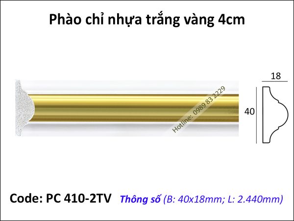 Phào chỉ nhựa trắng vàng PC410-2TV