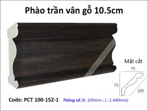 Phào trần vân gỗ PCT 100-152-1